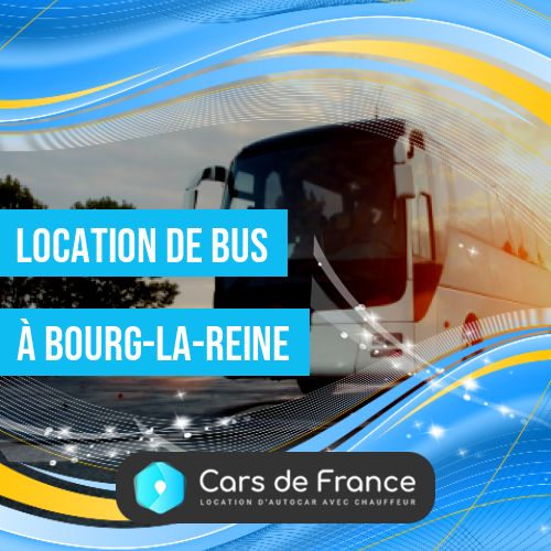location de bus à Bourg-la-Reine